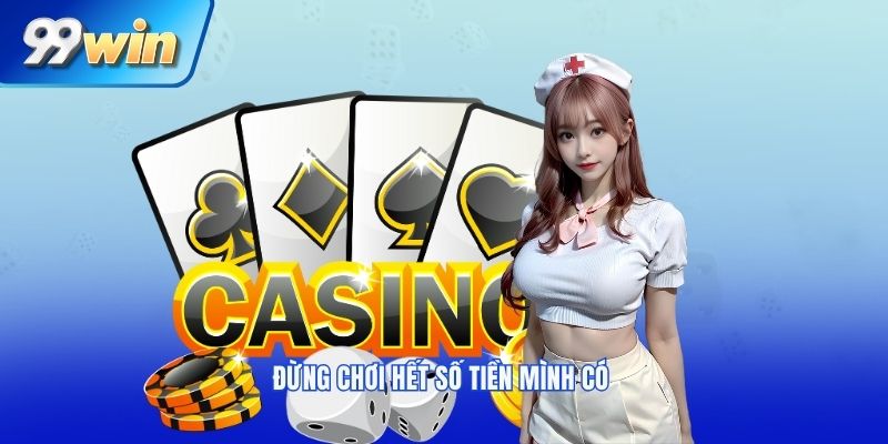 Đừng chơi hết số tiền mình có
